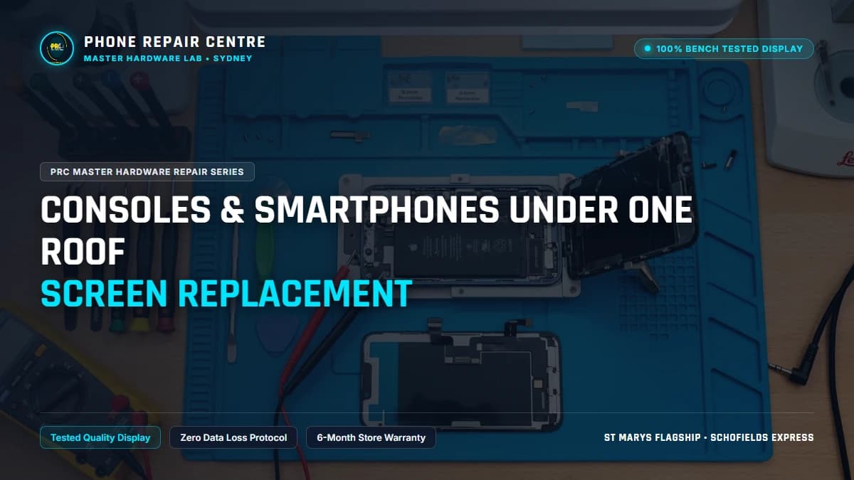 Consoles & Smartphones Under One Roof Screen Replacement: Cost, Specs & Sydney Lab Guide