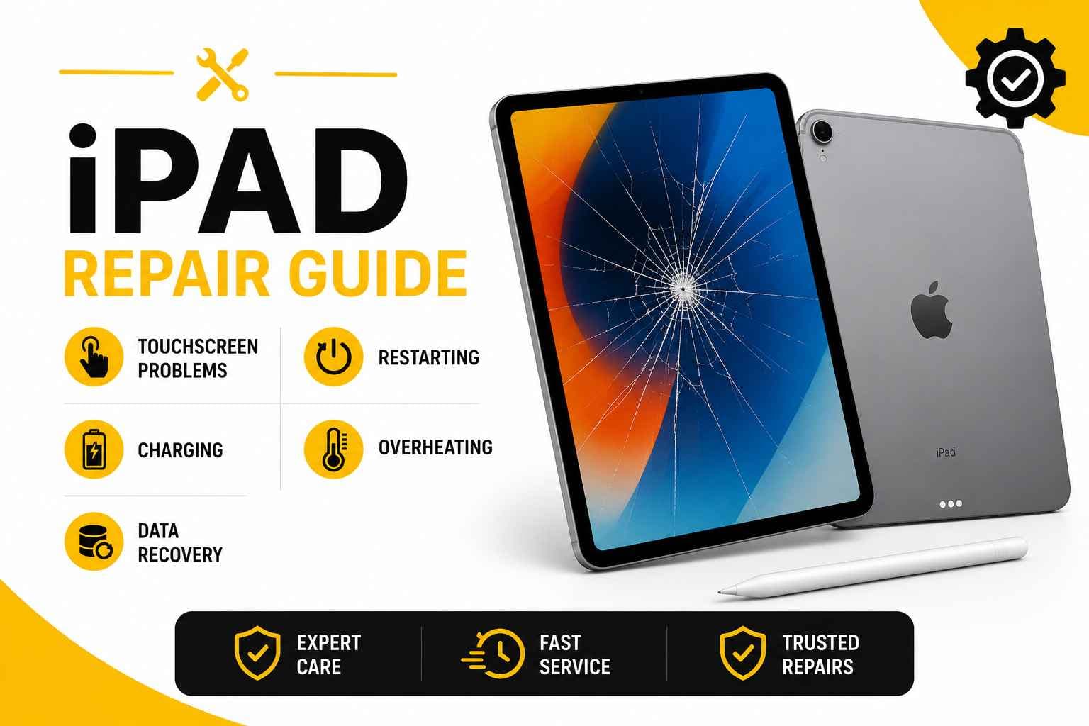 iPad Repair Guide: Touchscreen Problems, Restarting, Charging, Overheating & Data Recovery