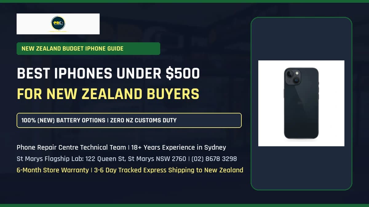 Best Cheap Unlocked Refurbished iPhones Under $500 for New Zealand Buyers (2026-2027 Spark, One NZ & 2degrees Guide)
